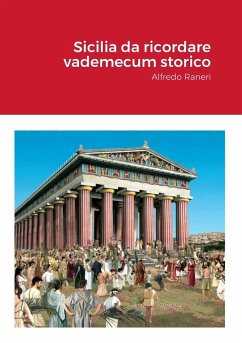 Sicilia da ricordare Vademecum storico - Raneri, Alfredo