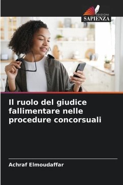 Il ruolo del giudice fallimentare nelle procedure concorsuali - Elmoudaffar, Achraf