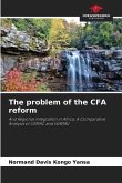 The problem of the CFA reform