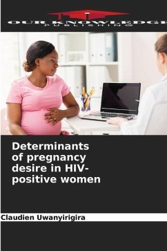 Determinants of pregnancy desire in HIV-positive women - Uwanyirigira, Claudien