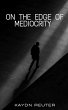 On The Edge Of Mediocrity - Bild 1