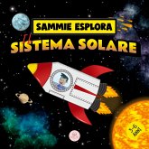 Sammie Esplora il Sistema Solare Sammie Esplora il Sistema Solare