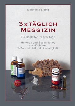 3 x TÄGLICH MEGGIZIN - Liefke, Mechthild