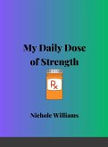 My Daily Dose Of Strength