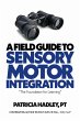 A Field Guide to Sensory Motor... - Bild 1