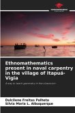 Ethnomathematics present in naval carpentry in the village of Itapuá-Vigia