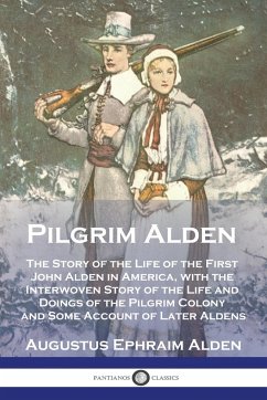 Pilgrim Alden - Alden, Augustus Ephraim