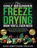 The Only Beginner Freeze Drying Book You'll Ever Need