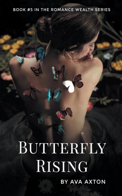 Butterfly Rising - Axton, Ava