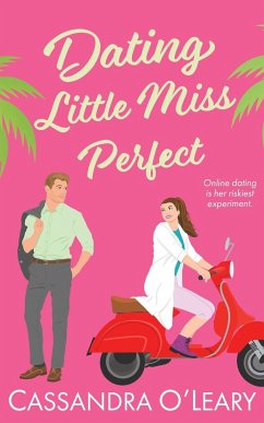 Dating Little Miss Perfect - O'Leary, Cassandra