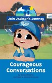 JOIN JACKSON's JOURNEY Courageous Conversations