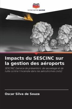 Impacts du SESCINC sur la gestion des aéroports - Silva de Souza, Oscar