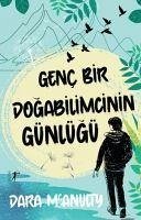 Genc Bir Dogabilimcinin Günlügü - McAnulty, Dara