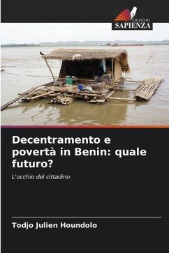 Decentramento e povertà in Benin: quale futuro? - Houndolo, Todjo Julien