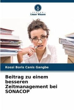 Beitrag zu einem besseren Zeitmanagement bei SONACOP - Gangbe, Kossi Boris Canis