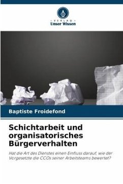 Schichtarbeit und organisatorisches Bürgerverhalten - Froidefond, Baptiste