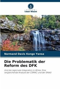 Die Problematik der Reform des DFK - Kongo Yansa, Normand Davis