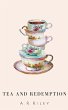 Tea and Redemption - Bild 1