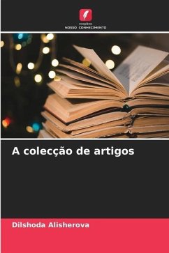 A colecção de artigos - Alisherova, Dilshoda