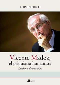 Cover Vicente Madoz, el psiquiatra humanista