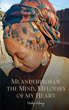 Meanderings of the Mind, Melodies of My Heart - Adaego, Hadiya