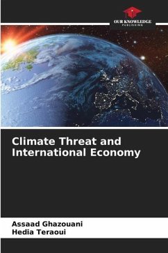 Climate Threat and International Economy - Ghazouani, Assaad;Teraoui, Hedia