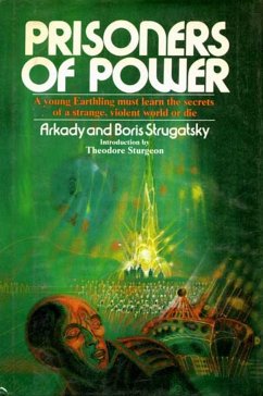 Prisoners of Power (eBook, ePUB) - Strugatsky, Arkady; Strugatsky, Boris