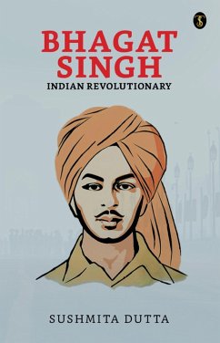 Cover Bhagat Singh: Indian Revolutionary (eBook, ePUB)
