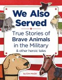 We Also Served (eBook, ePUB)