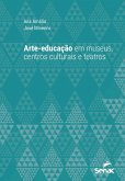 Arte-educação em museus, centros culturais e teatros (eBook, ePUB)