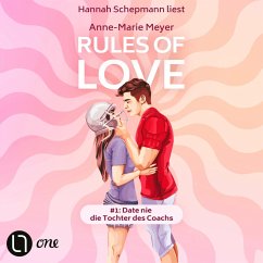 Date nie die Tochter des Coachs / Rules of Love Bd.1 (MP3-Download) - Meyer, Anne-Marie