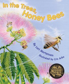 In the Trees, Honey Bees (eBook, ePUB) - Mortensen, Lori