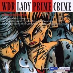 Wdr Lady Prime Crime - WDR Lady Prime Crime-5Kriminalhörspiele (6CD-Box, 1992-2001)