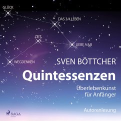 Quintessenzen - Überlebenskunst für Anfänger (MP3-Download) - Böttcher, Sven