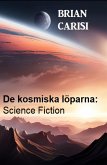 De kosmiska löparna: Science Fiction (eBook, ePUB)