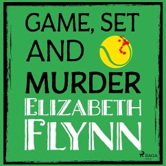 Game, Set and Murder (MP3-Download) - Flynn, Elizabeth