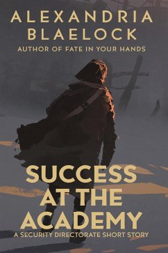 Cover Success at the Academy (Security Directorate) (eBook, ePUB)