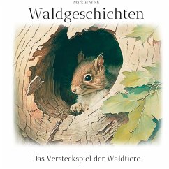 Waldgeschichten (eBook, ePUB) - Weiß, Markus