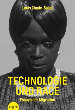 Technologie und Race (eBook, ePUB) - Chude-Sokei, Louis