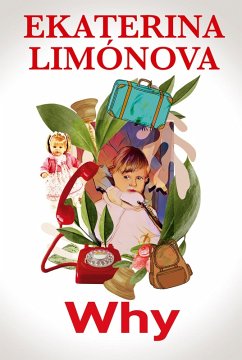 Why (eBook, ePUB) - Limónova, Ekaterina