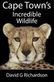 Cape Town's Incredible Wildlife (eBook, ePUB)