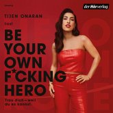Be Your Own F*cking Hero (MP3-Download)
