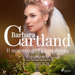 Il mistero della brughiera (La collezione eterna di Barbara Cartland 44) (MP3-Download) - Cartland, Barbara