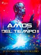 Amos del tiempo II (eBook, ePUB) - Bild 1