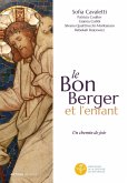 Le Bon Berger et l'enfant, un chemin de joie (eBook, ePUB)