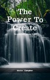 The Power To Create (eBook, ePUB)