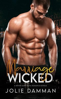 Cover Wicked Marriage - A BWWM Dark Mafia Romance Bundle (Interracial Love, #2) (eBook, ePUB)