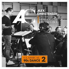 Classical 90s Dance 2 - Christensen,Alex & Berlin Orchestra,The
