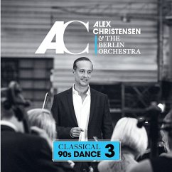 Classical 90s Dance 3 - Christensen,Alex & Berlin Orchestra,The