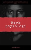 Mørk Psykologi (eBook, ePUB) Mørk Psykologi (eBook, ePUB)